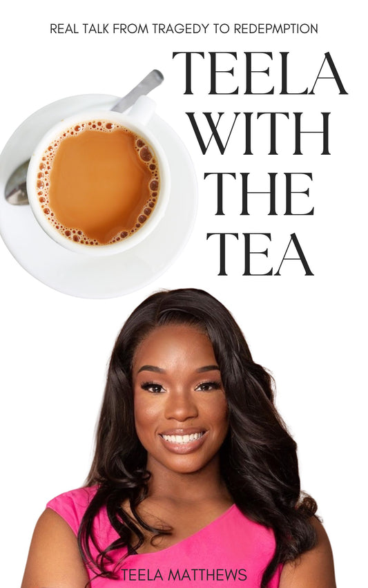 PRE-SALE: Teela With The Tea